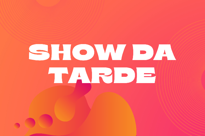 Show da Tarde