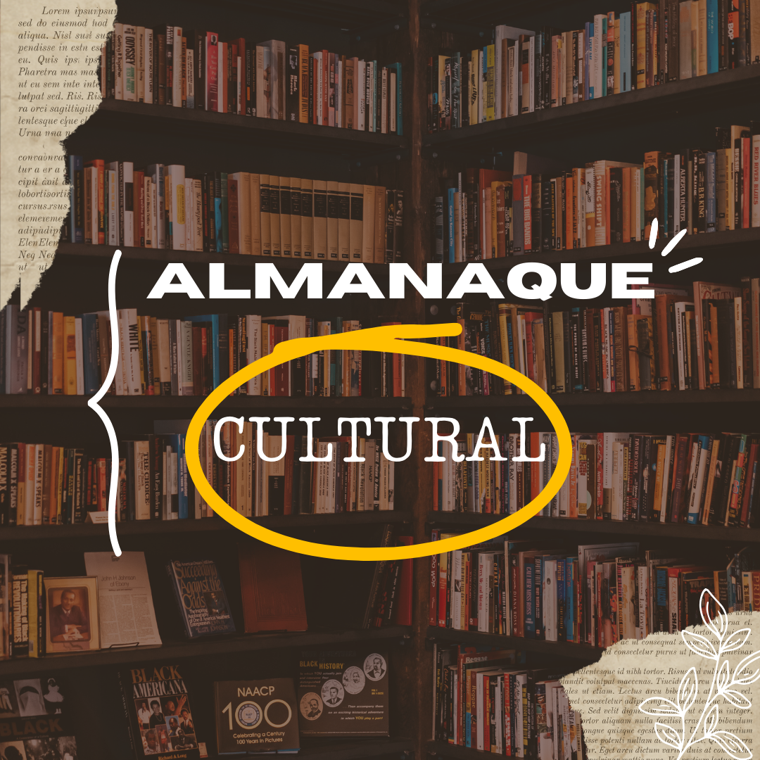 🎙️ Almanaque Cultural | Ep. 02